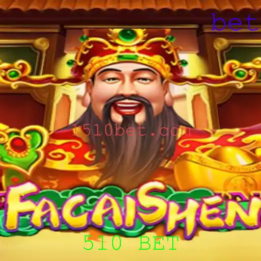 Descubra o Mundo de FaCaiShen e o Novo Fenômeno 510 BET