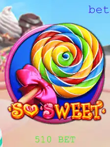 Descubra o Fascinante Mundo do Jogo SoSweet e a Estratégia 510 BET